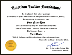  Earn an honorary law degree from American Justice Foundation® when you pass Final Exam with 80% or better.Optimized for Smartphones, Tablets, and Computers!